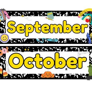 May include: A decorative banner with the months September and October in large yellow letters. The banner has a black and white pattern and is decorated with school supplies and Halloween-themed images.