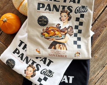 Camiseta del Club de los Pantalones Gordos / Camiseta vintage de Acción de Gracias / Divertido estampado de cena de pavo / Camiseta unisex de estilo vintage para las fiestas