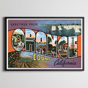 POSTER de viagens do Condado de Orange! (até tamanho normal 24" x 36") - Cartão postal com letras grandes de lembrança vintage - Califórnia