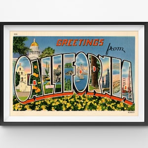 Vintage CALIFORNIA Large Letter Postcard POSTER! - up to 24x36 - Wildflowers - Sacramento - Golden Gate - San Francisco - Los Angeles - Art