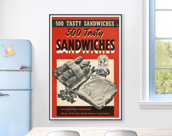 Vintage "500 Tasty Sandwiches" Poster: Retro Kitchen Diner Art