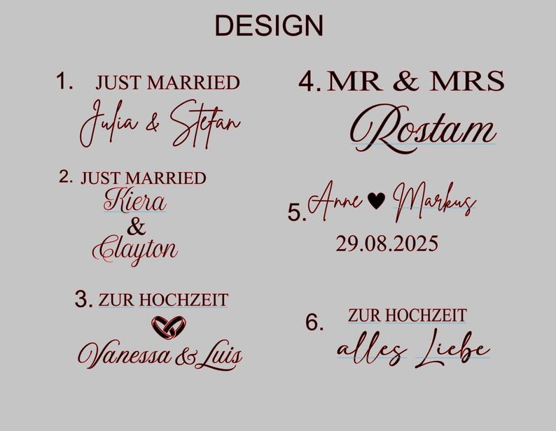 May include: A design layout featuring wedding-themed text in a dark red script. Phrases include "Just Married," "Mr & Mrs," and "Zur Hochzeit." Names and dates are also displayed, with a heart symbol. The word "DESIGN" is at the top.