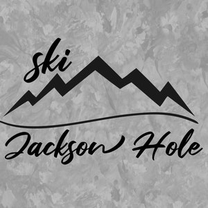 Ski Jackson Hole svg, svg for cricut, svg for laser, mountain svg, Jackson svg, ski svg, skiing svg, winter mountain svg, snow mountain svg