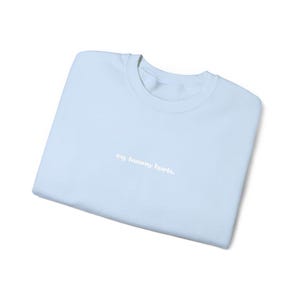 My Tummy Hurts Embroidered Crewneck Sweatshirt