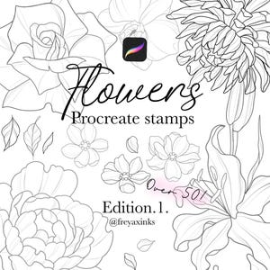 Puede incluir: Dibujo lineal en blanco y negro de varias flores, hojas y pétalos. La palabra "Flowers" está escrita en cursiva, con "Procreate stamps" debajo. También se incluye el texto "Edition 1. Over 50! @freyaxinks".