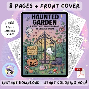 May include: Digital colouring book cover for "Haunted Garden", a spooky-cute theme. The artwork shows a haunted garden scene with a pumpkin, ghost, cat, and fish. Includes bonus stickers and says "Instant Download - Start Colouring Now!"