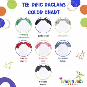 Tee-Rific Raglans Color Chart for Jumpin' Jaks Tees! Choose from 7 vibrant sleeve colors: Grinning Grasshopper, Outer Space, Pigeon Puff, Cheerful Cherry, Flamingo Fizz, Stonewash Splash, and Nautical Breeze. Perfect for custom apparel and crafting!