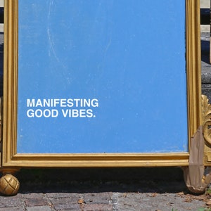 Manifesting Good Vibes Mirror Sticker: Positive Affirmation Decal image 3