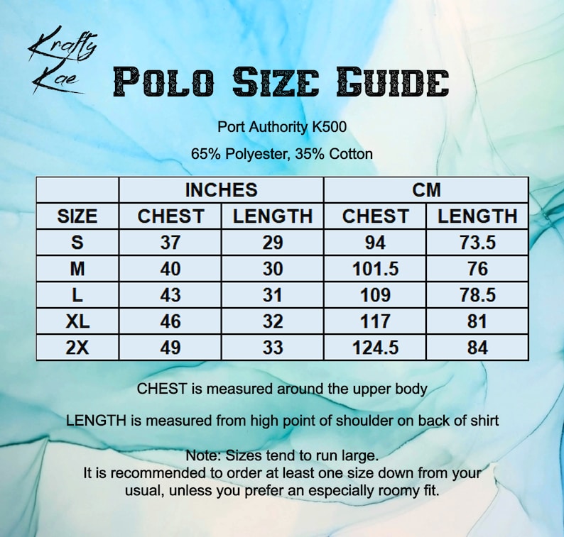 May include: A size chart for polo shirts, showing measurements in inches and centimeters for chest and length. The chart includes sizes S, M, L, XL, and 2X. The fabric is 65% polyester and 35% cotton. The chart notes that sizes tend to run large and recommends ordering one size down.