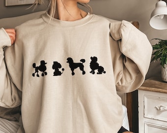 Poodle Sweatshirt, Poodle Sweater, Cute Dog Sweat Shirt, Dog Lover Gift, Poodle Mom Sweatshirt, Dog Mom Shirt, Funny Poodle Lover Gift