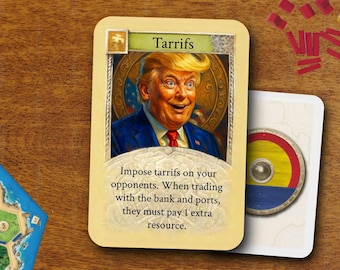 May include: A rectangular game card featuring a portrait of a man in a blue suit and red tie, with the text Tarrifs at the top and instructions below. The card is positioned next to a second card showing a circular shield, small red tokens, and dice.