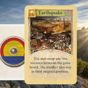 Pode incluir: Um cartão de jogo intitulado "Earthquake" com uma ilustração de uma cena de batalha histórica. O texto do cartão diz: "Você pode trocar dois hexágonos de recursos no tabuleiro de jogo."