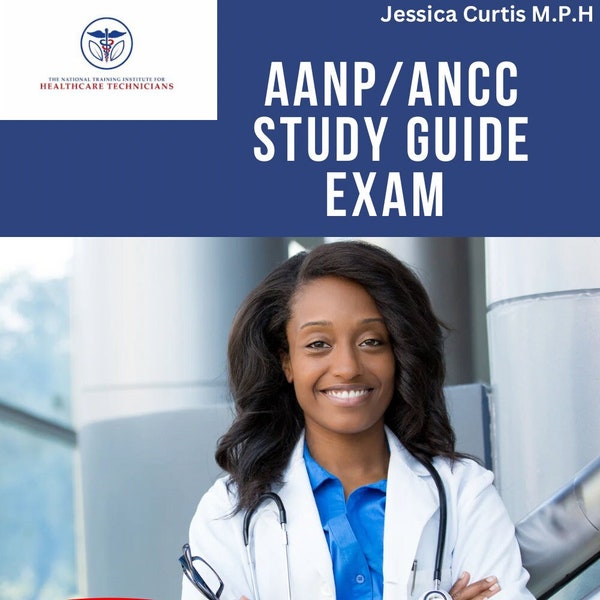 2024 AANP / ANCC Complete Family Nurse Practitioner Certification Exam Pass with 90% | Most Common Questions and Answers