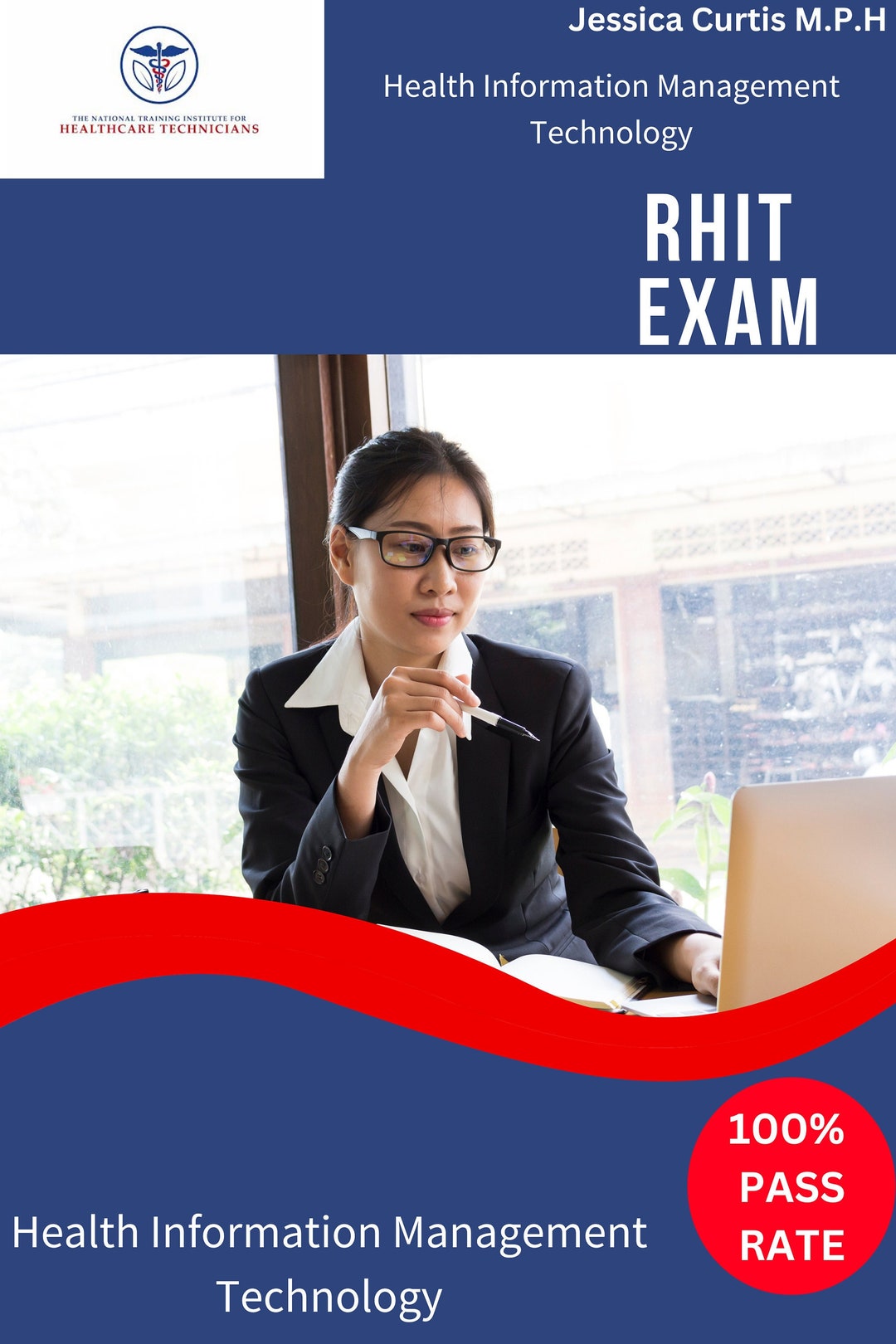 RHIT Study Guide and Exam, Health Information Management Technology