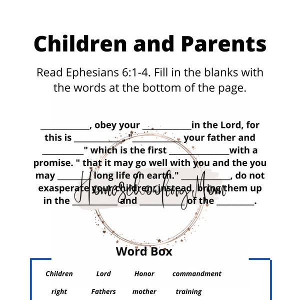 Fill in blank for Ephesians 6:1-4 Children and Parents