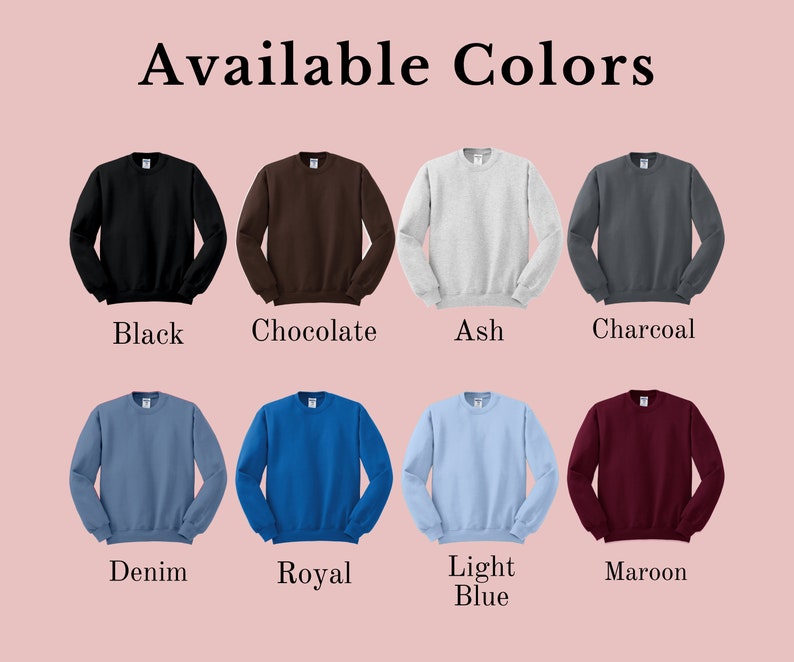Puede incluir: Colores disponibles para una sudadera: negro, chocolate, ceniza, carb&oacute;n, denim, azul real, azul claro y granate.