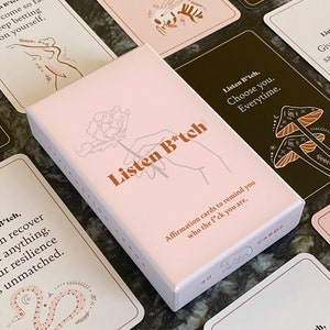 Listen Btch Affirmation Cards 50 Bold Affirmations to Remind You Who The Fck You Are The Perfect Gift For Self Care & Mental Health image 6