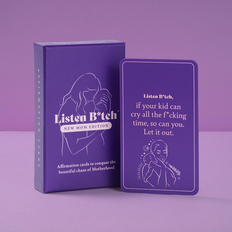 New Mom Edition | Listen Bitch Affirmations | Affirmation Cards to Conquer The Beautiful Chaos of Motherhood | A Holiday Gift for New Moms image 1