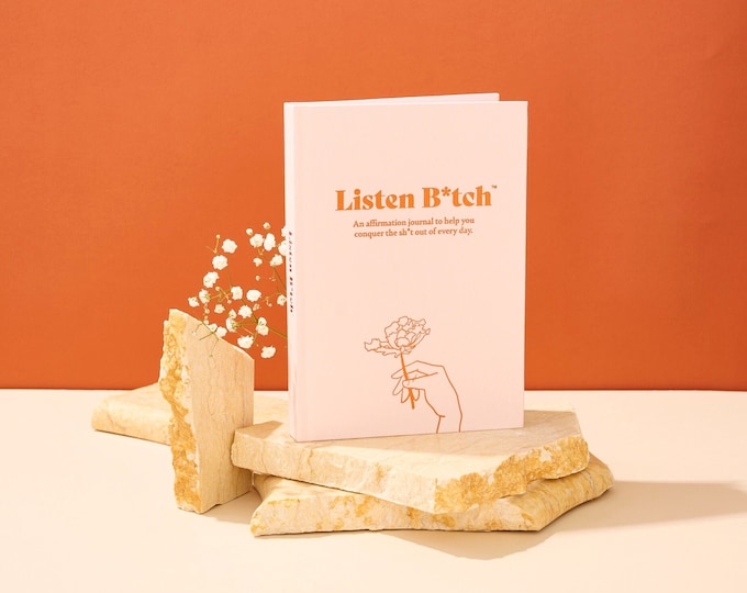 Listen B*tch Affirmation Journal: Guided Self-Care, Gratitude (A5 Size)