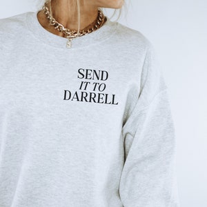 Send it to Darrell Sweatshirt, Send it to Darrell Shirt, Team Arianna Shirt, Vanderpump Rules Shirt, Bravo Sweatshirt, Scandoval Shirt, VPR