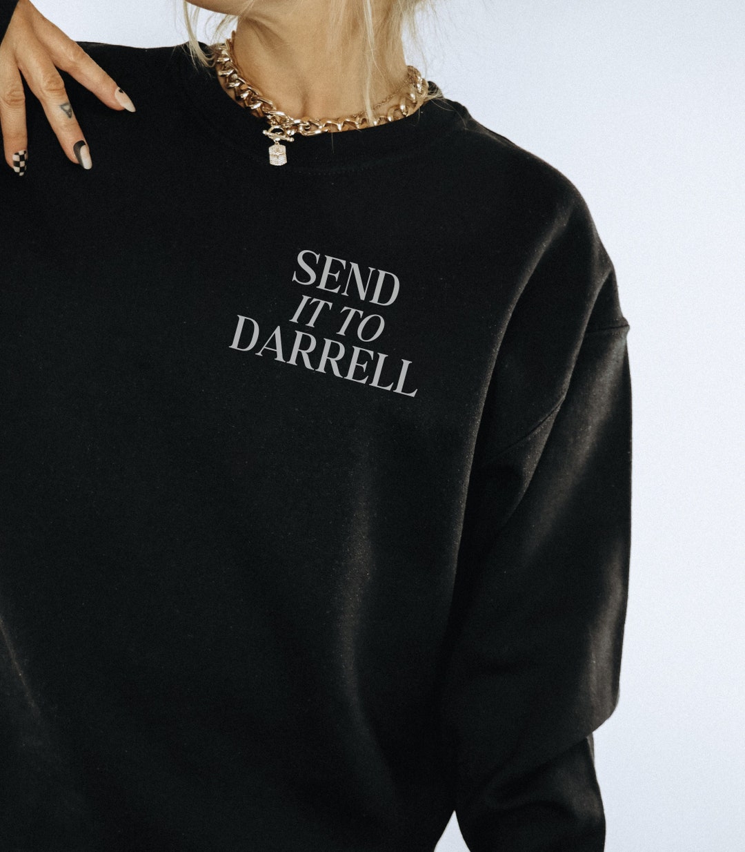 Send It to Darrell Sweatshirt, Send It to Darrell Shirt, Team Arianna ...