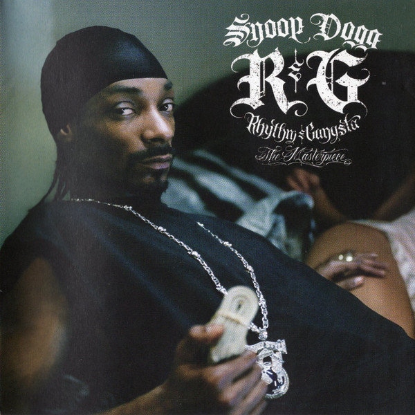 Snoop Dogg - R & G (Rhythm and Gangsta): The Masterpiece (2004)