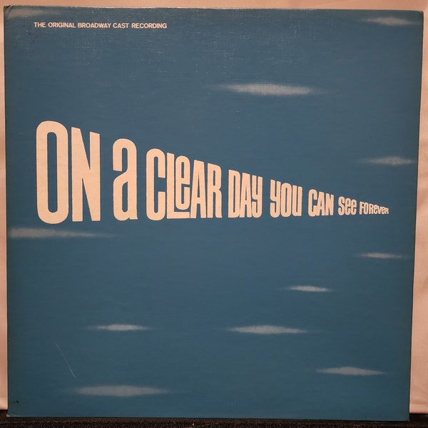 On A Clear Day You Can See Forever (The Original Broadway Cast Recording) (1965)