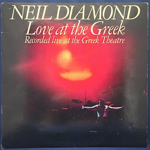 Neil Diamond – Love At The Greek: Recorded Live At The Greek Theatre (1977) Vinyl LP