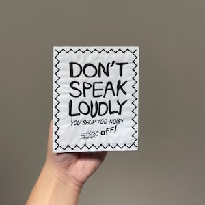 Remendo de carta bordado preto branco Não fale alto, você faz muito barulho para roupas personalizadas, apliques DIY ou mangas, decoração engraçada