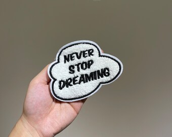 Small letter Cloud embroidered patch with Never Stop Dreaming Sew on patches for denim jacket or Hoodies Vintage clothes Applique DIY design