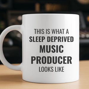 Funny Music Producer Mug, Sleep Deprived Music Producer, Producer Coffee Cup, Studio Gift