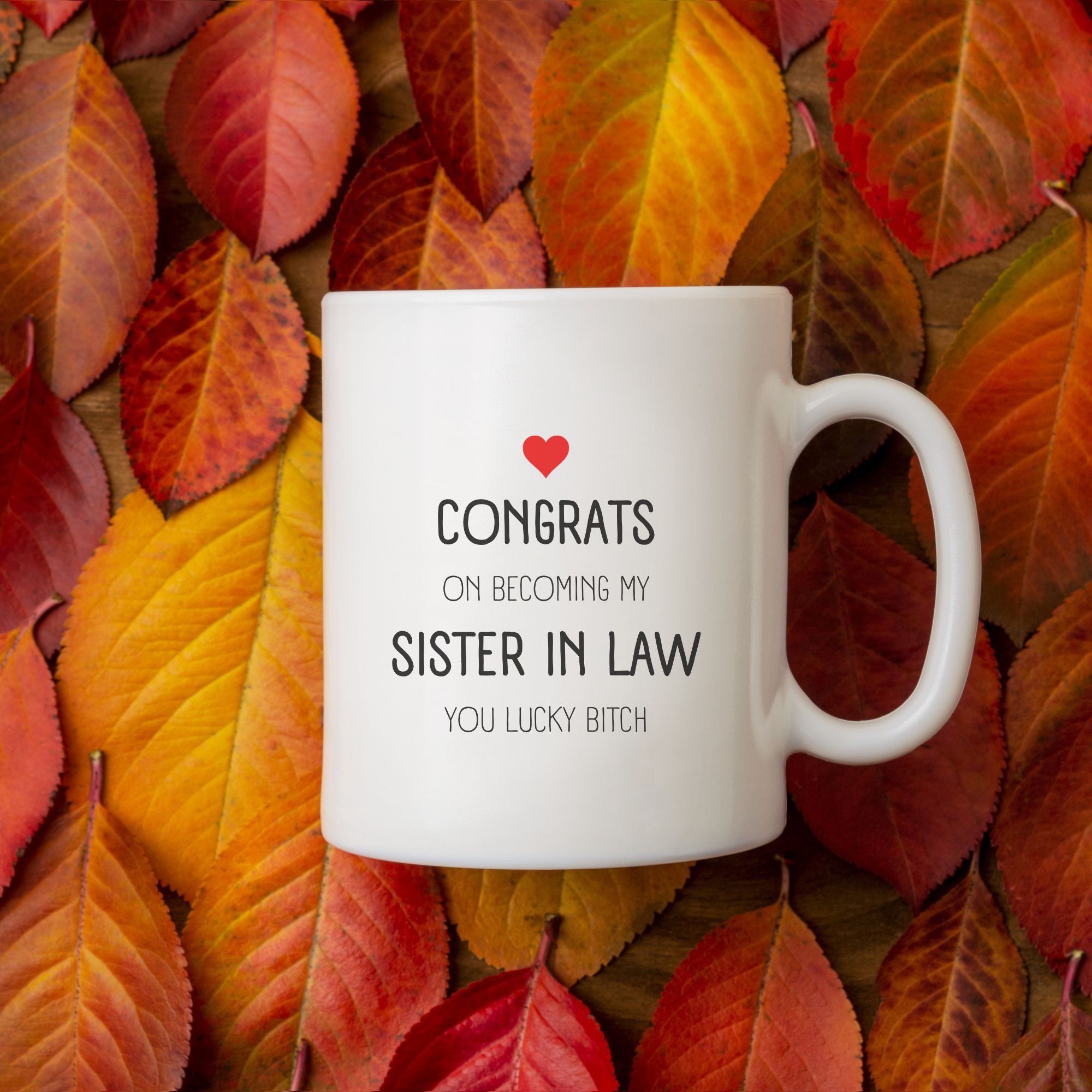 Congrats on Becoming My Sister in Law Mug, Funny Mug Wedding Gift ...