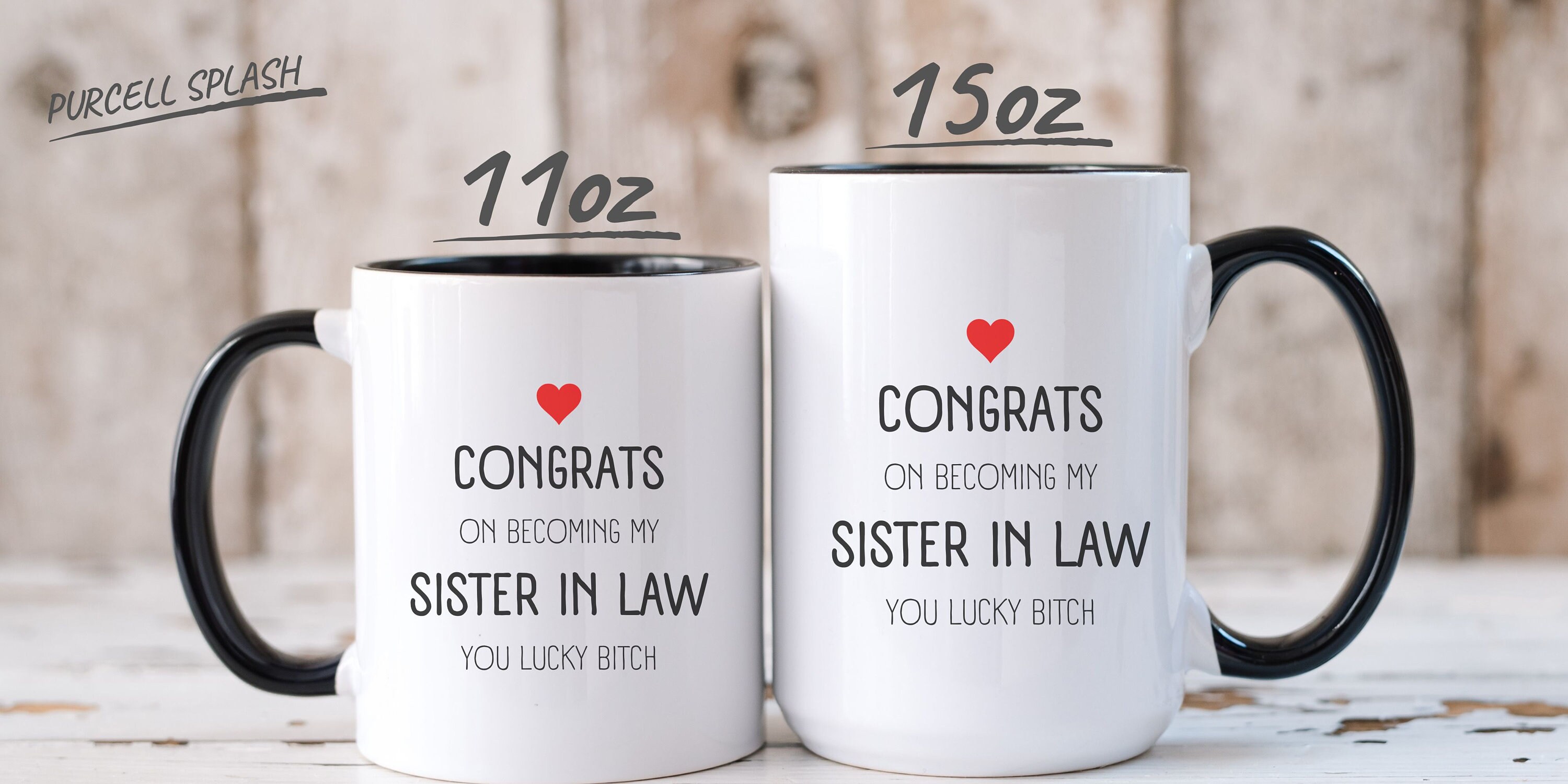 Congrats on Becoming My Sister in Law Mug, Funny Mug Wedding Gift
