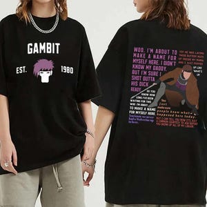 Printed Two Sides Gambit Channing Tatum Shirt, Gambit Channing Tatum quotable Sweatshirt, Cajun Gambit Meme Gifts