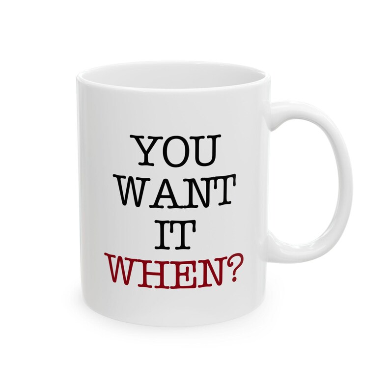 You Want it When Flash Mug mug, Flash Slothmore Zootopia Mug image 2