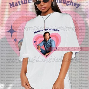 Matthew McConaughey retro heart tee, Matthew McConaughey t-shirt, Matthew McConaughey sweatshirt