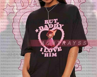 Nick Wilde Aber Papa ich liebe ihn Shirt, Pullover, Nick Wilde Zootopia Tee, Sweatshirt