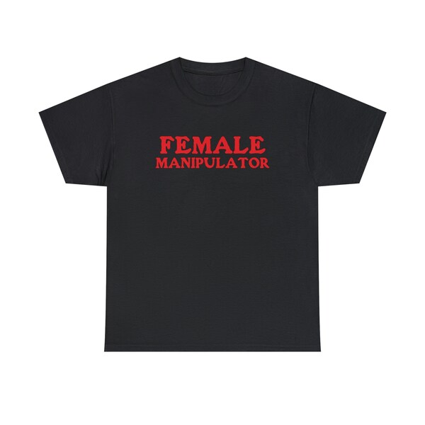 Female Manipulator Shirt