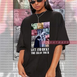 Lucy and Ricky the eras tour tee, Lucy and Ricky the eras tour sweatshirt, Lucy and Ricky Ricardo shirt