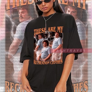 These Are My Recreation Clothes vintage bootleg Tee, Nacho Libre T-shirt, Nacho Libre Sweatshirt