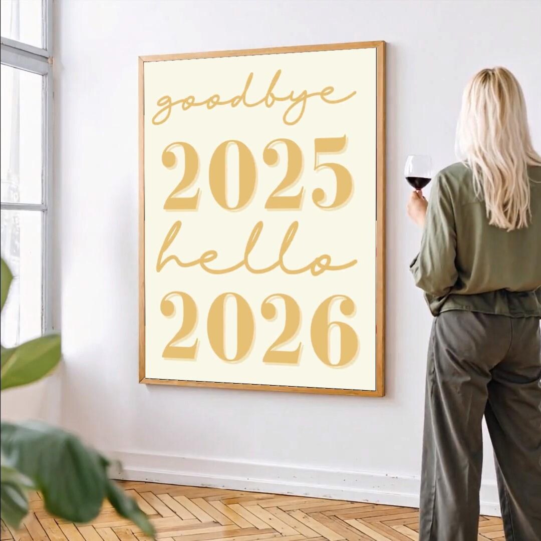 Goodbye 2025 Hello 2026 Printable Wall Art Minimalist New Year Poster ...