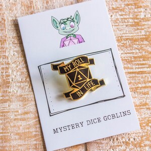 Dungeons and Dragons DnD Gift My Roll In Life Badge Enamel Pin Broach