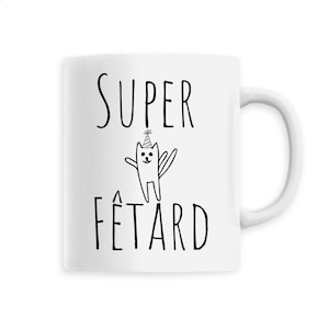 Super party animal - humor mug - coffee cup