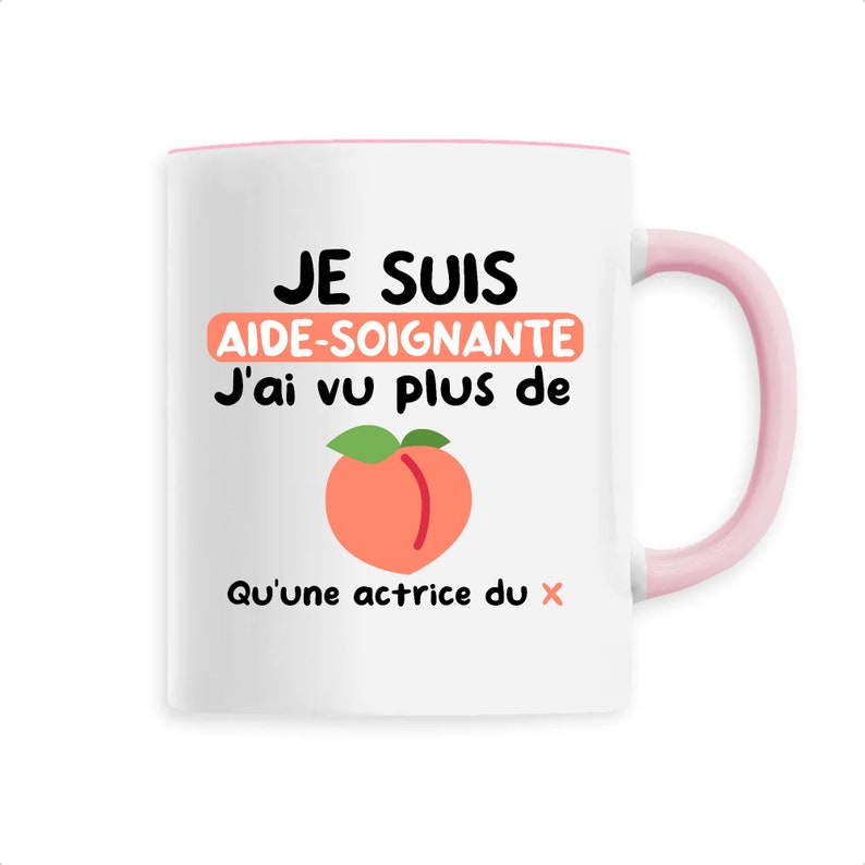 Mug aide soignante - je suis aide soignante - mug humour - tasse à café drôle - tasse aide soignante-rose