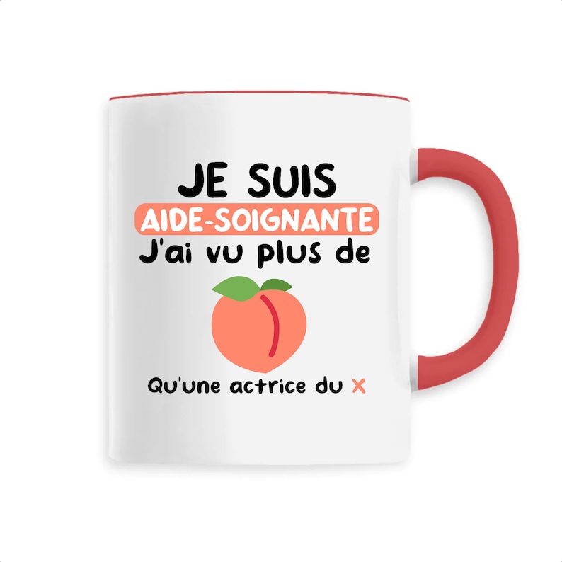 Mug aide soignante - je suis aide soignante - mug humour - tasse à café drôle - tasse aide soignante-rouge