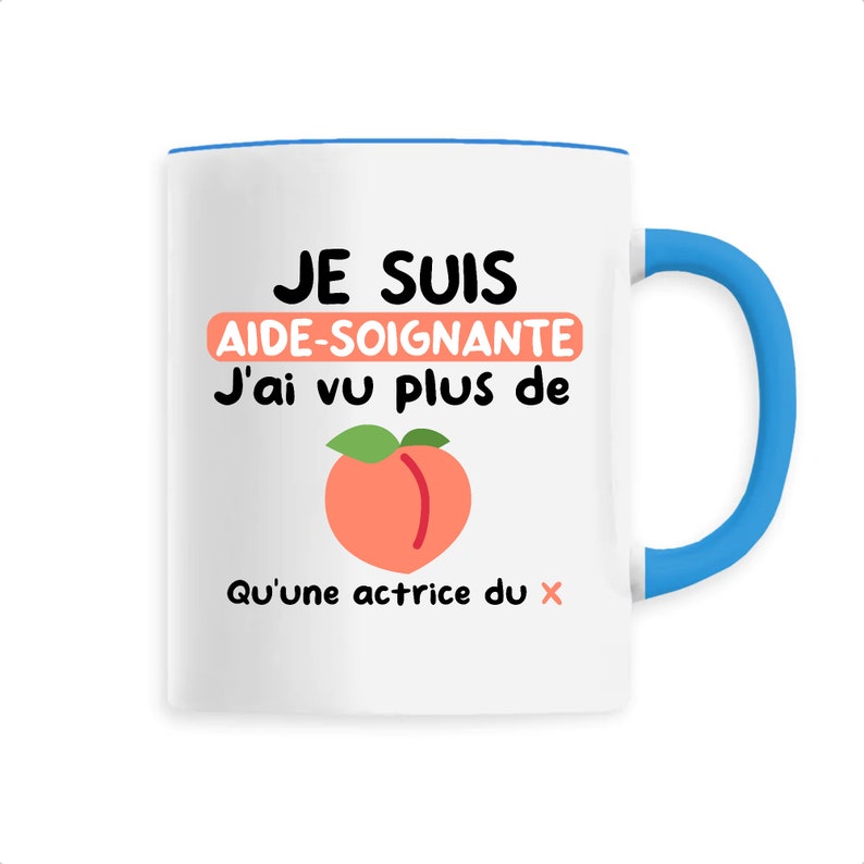 Mug aide soignante - je suis aide soignante - mug humour - tasse à café drôle - tasse aide soignante-bleu