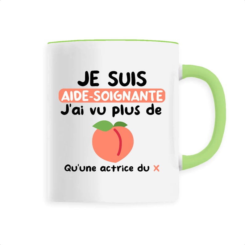 Mug aide soignante - je suis aide soignante - mug humour - tasse à café drôle - tasse aide soignante-vert