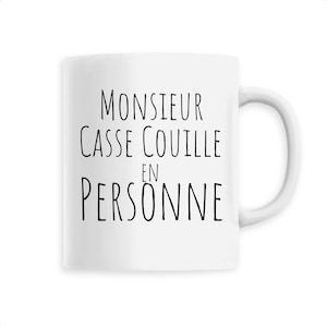 Monsieur rompe le palle di persona - tazza umoristica - tazza di caffè