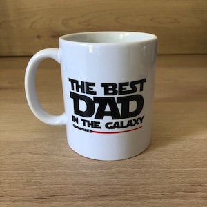Mug &quot;Super dad&quot; with lightsaber - Funny gift for dad - Best dad galaxy