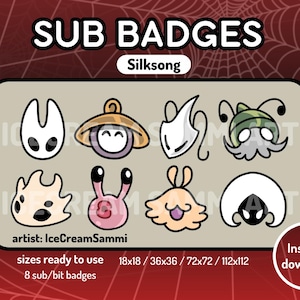 May include: A collection of eight cartoon character badges in various colors and shapes, with the text "SUB BADGES" and "Silksong" at the top. The badges are ready to use in sizes 18x18, 36x36, 72x72, and 112x112. The image also includes the text "Instant download".